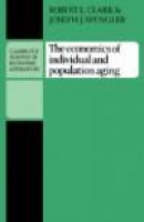 The Economics of Individual and Population Aging -- Bok 9780521297028