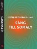Sång till Somaly: en e-singel ur Granta #1 -- Bok 9789100143138