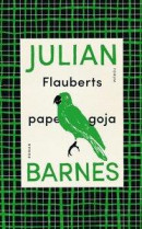 Flauberts papegoja -- Bok 9789137153148