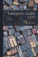 Embossing Made Easy -- Bok 9781014763273