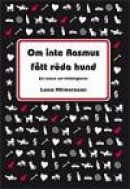 Om inte Rasmus fått röda hund : en roman om tillfälligheter -- Bok 9789186621643