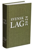 Svensk Lag 2024 -- Bok 9789177372448