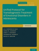Unified Protocol for Transdiagnostic Treatment of Emotional Disorders in Adolescents -- Bok 9780190855543