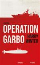 Operation Garbo, del 2 -- Bok 9789187709593