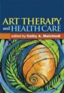 Art Therapy and Health Care -- Bok 9781462507160