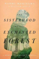 The Sisterhood of the Enchanted Forest -- Bok 9781643136462