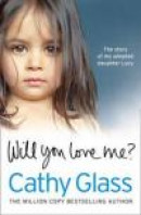 Will You Love Me?: The story of my adopted daughter Lucy -- Bok 9780007530915