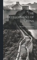 The Development of China -- Bok 9781019811054