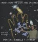 Proof from the Light and Darkne -- Bok 9781449019273