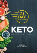 21 Day Challenge ? KETO -- Bok 9789198764581