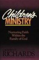 Children's Ministry: Nurturing Faith Within the Family of God -- Bok 9780310520719