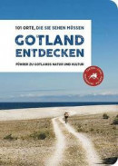 Gotland Entdecken - 101 Orte, Die sie Sehen Müssen -- Bok 9789189121065