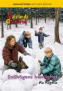 Dalslandsdeckarna 4 - Snöhögens hemlighet -- Bok 9789132164897