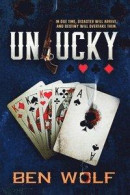 Unlucky: A Western Epic -- Bok 9781942462415