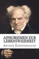 Aphorismen Zur Lebensweisheit -- Bok 9781722323578