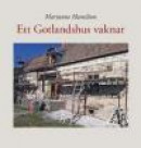 Ett Gotlandshus vaknar -- Bok 9789198149135