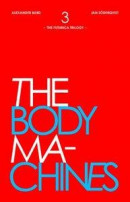 The Body Machines -- Bok 9789174371567