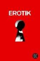 Erotik -- Bok 9783596164189