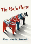 The Dala Horse -- Bok 9789198463835