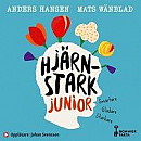 Hjärnstark junior : smartare, gladare, starkare -- Bok 9789178872183