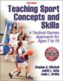 Teaching Sport Concepts and Skills-3rd Edition: A Tactical Games Approach for Ages 7 to 18 -- Bok 9781450411226