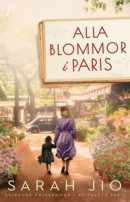 Alla blommor i Paris -- Bok 9789177713562