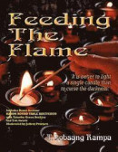 Feeding the Flame: Includes Rampa Bonus Round Table Discussion -- Bok 9781606111345