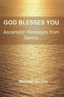 God Blesses You : Ascension Messages from Sanhia -- Bok 9789186613334