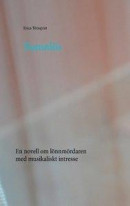 Namnlös : en novell om lönnmördaren med musikaliskt intresse -- Bok 9789176991510
