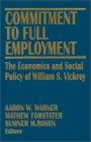 Commitment to Full Employment -- Bok 9780765606327