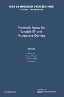 Materials Issues for Tunable RF and Microwave Devices: Volume 603 (MRS Proceedings) -- Bok 9781107413238