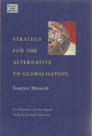 Strategy For The Alternative To Globalisation -- Bok 9781551646602
