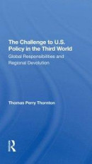 Challenge To U.S. Policy In The Third World -- Bok 9781000315226