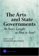 The Arts and State Governments: At Arms Length on Arm in Arm? -- Bok 9780833038678