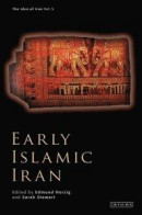 Early Islamic Iran -- Bok 9781786724465