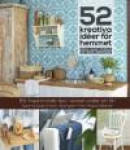 52 kreativa idéer för hemmet -- Bok 9789155262709