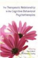 The Therapeutic Relationship in the Cognitive Behavioral Psychotherapies -- Bok 9780415485425