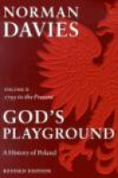 God's Playground - A History of Poland V 2 Rev -- Bok 9780231128193