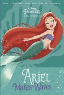 Disney Princess Beginnings: Ariel Makes Waves (Disney Princess) (A Stepping Stone Book(TM)) -- Bok 9780736437332
