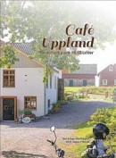 Café Uppland -- Bok 9789176949214