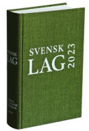 Svensk Lag 2023 -- Bok 9789177372011
