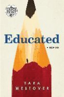 Educated: A Memoir (Random House Large Print) -- Bok 9780525589983