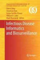Infectious Disease Informatics and Biosurveillance (Integrated Series in Information Systems) -- Bok 9781461427643