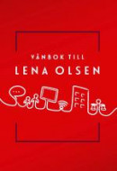 Vänbok till Lena Olsen -- Bok 9789177370628