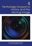 The Routledge Companion to History and the Moving Image -- Bok 9781032203317