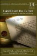 Until Death Do Us Part: The Letters and Travels of Anna and Vitus Bering (University of Alaska Press -- Bok 9781889963945