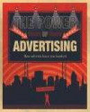 The Power of Advertising: How adverts have you hooked -- Bok 9781445155166