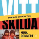 Vitt skilda : Svenskare kan ingen vara -- Bok 9789179652678