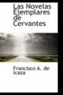 Las Novelas Ejemplares de Cervante -- Bok 9780559661594