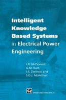 Intelligent knowledge based systems in electrical power engineering -- Bok 9781461563877